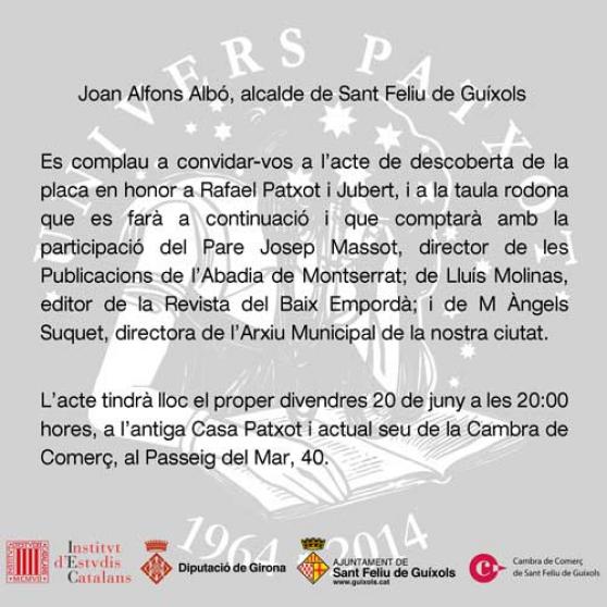 Invitació de l'acte de descoberta de la placa d'honor a Rafael Patxot i Jubert Invitació de l'acte de descoberta de la placa d'honor a Rafael Patxot i Jubert
